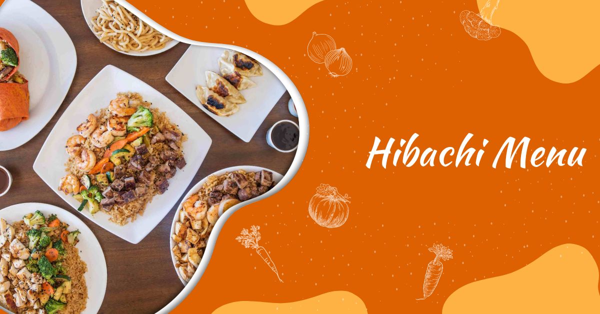 Hibachi Menu