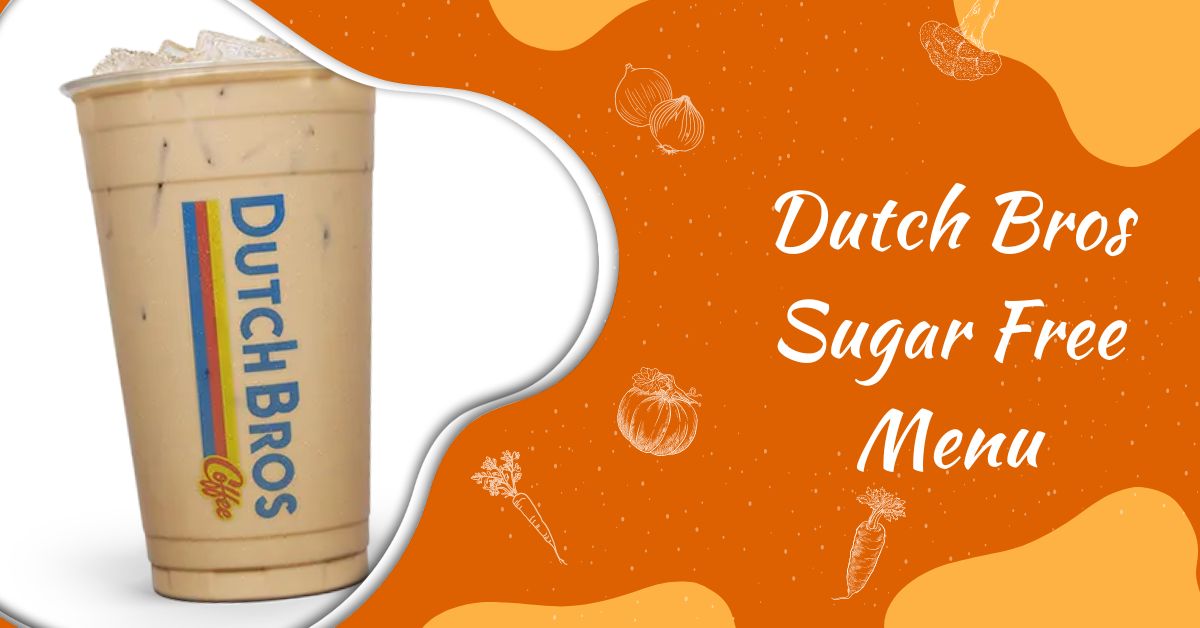 Dutch Bros Sugar Free Menu